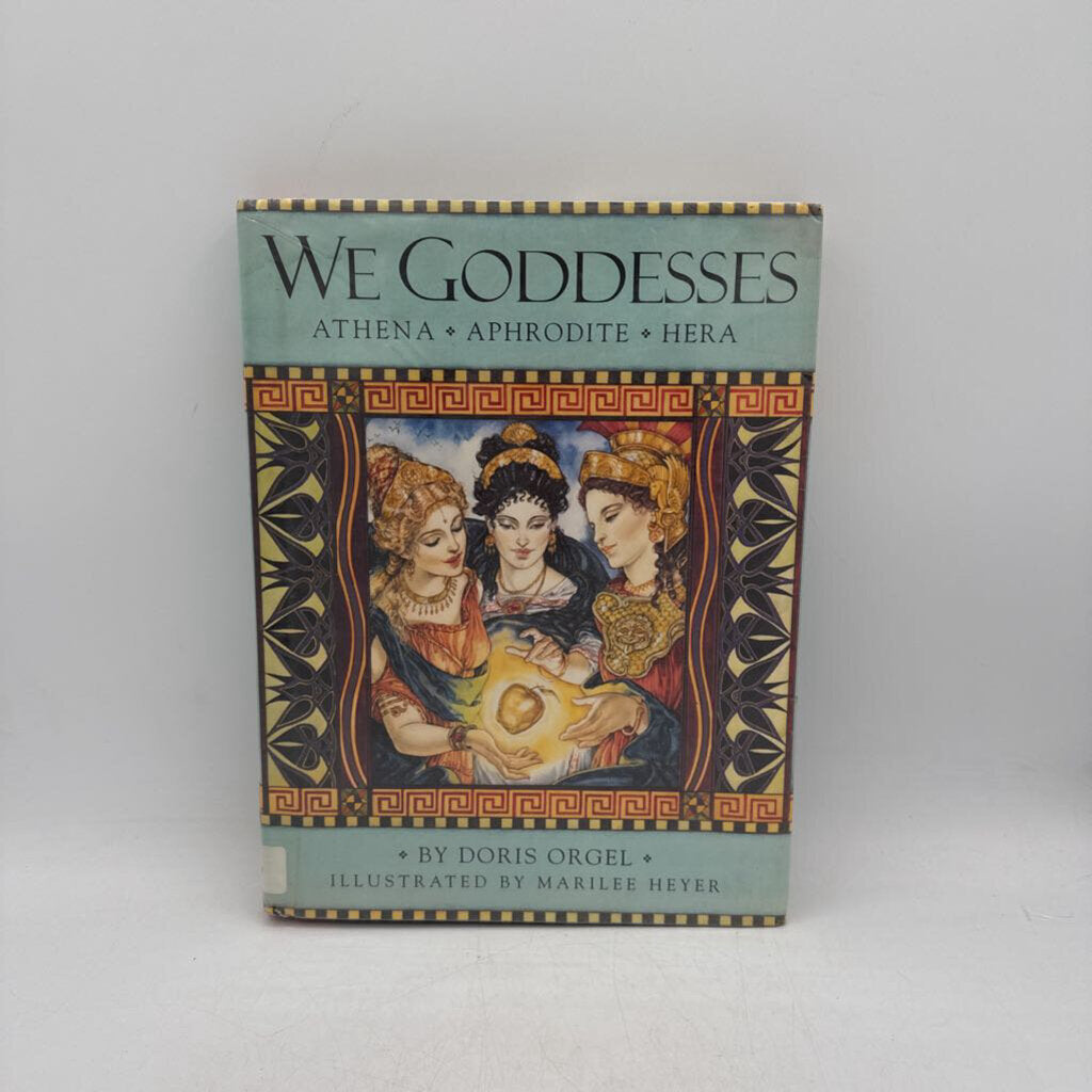 We Goddesses: Athena, Aphrodite, & Hera