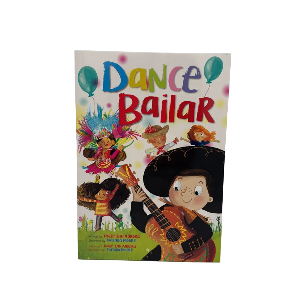 Dance Bailar / Bilingual