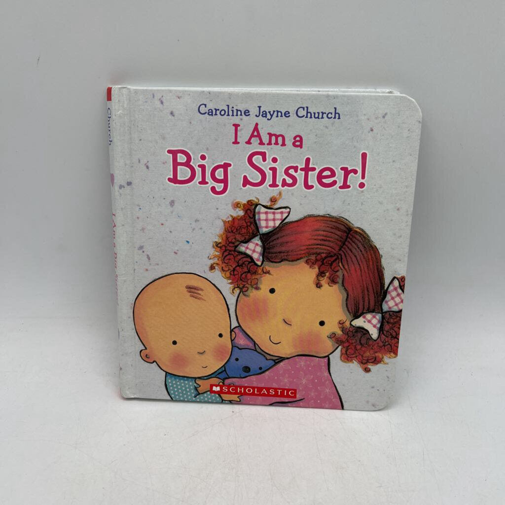 I Am a Big Sister!