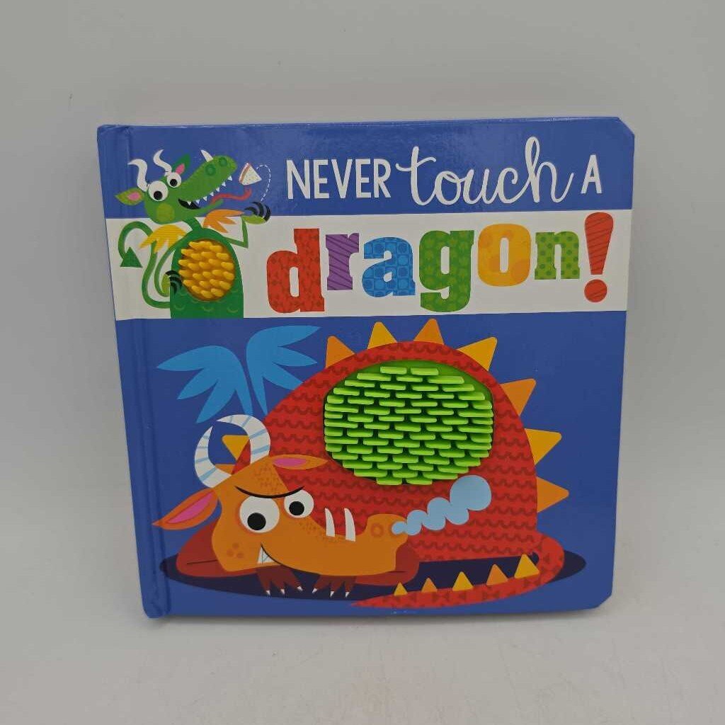 Never Touch a Dragon!