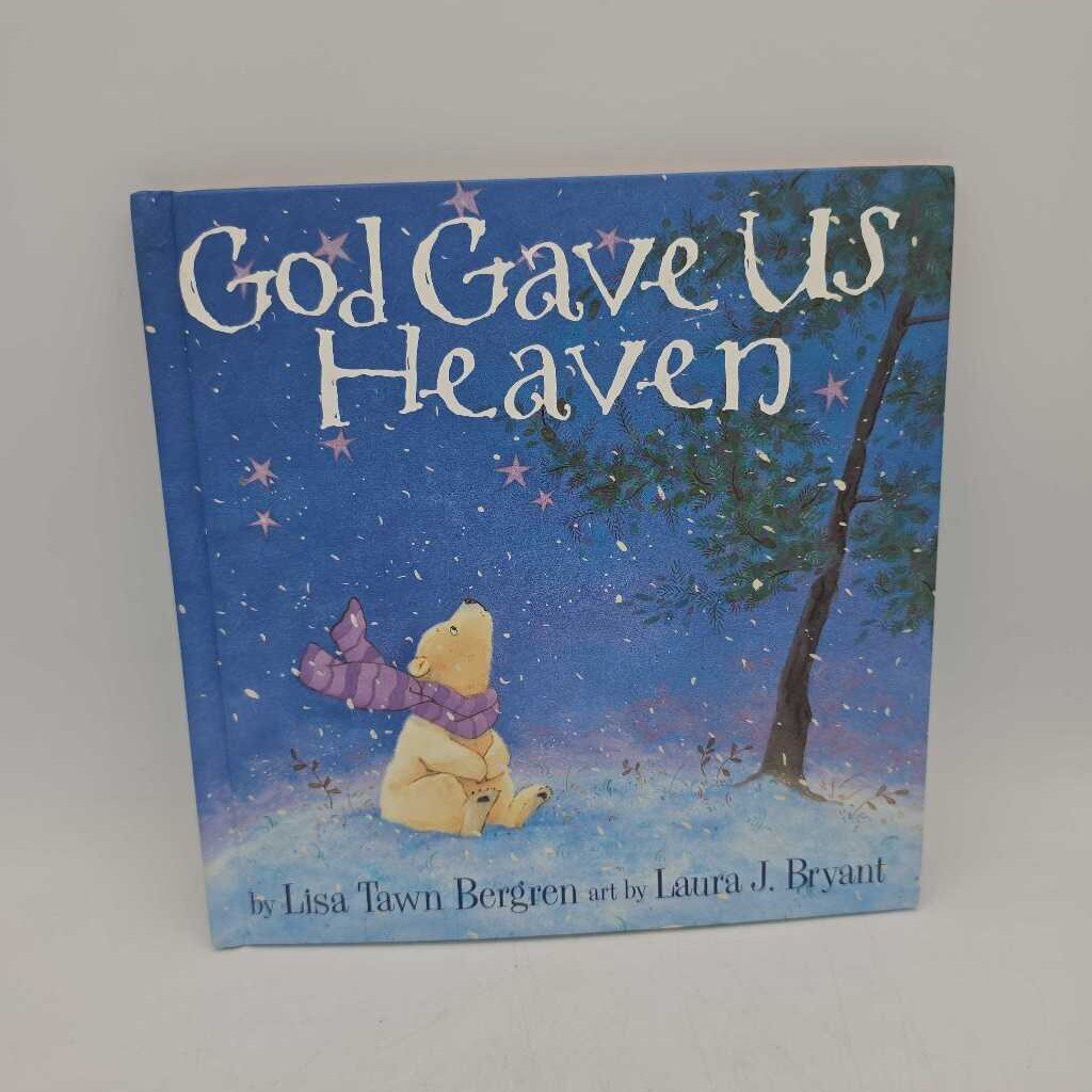 God Gave Us Heaven