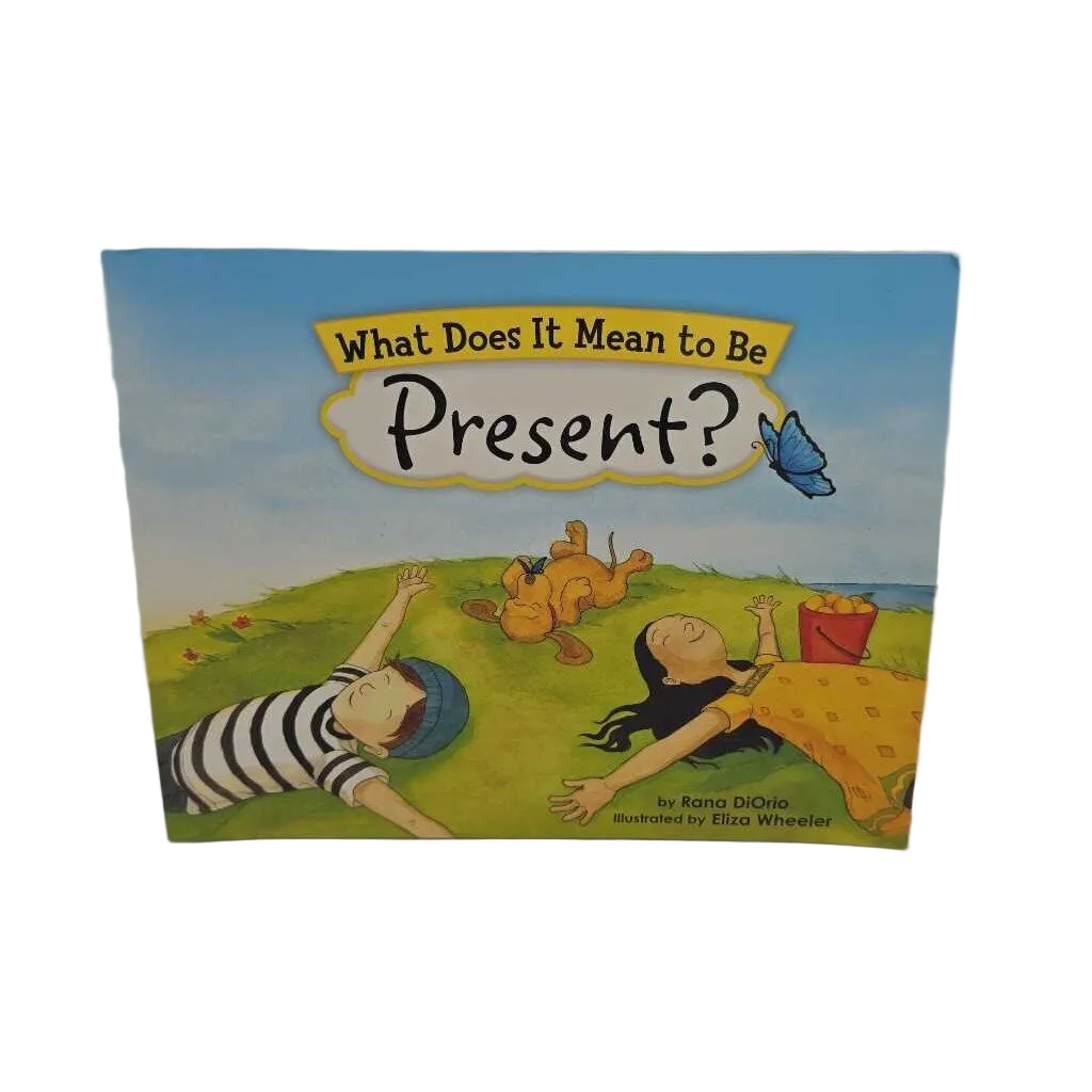 What Does It Mean To Be Present?