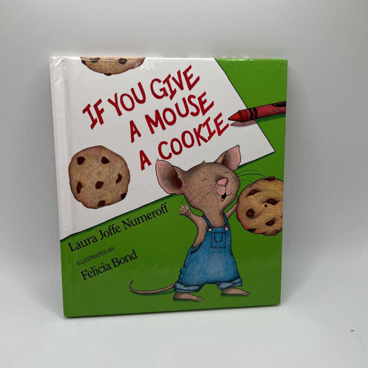 If you Give A Mouse A Cookie