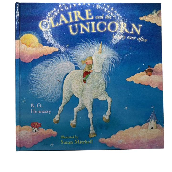 Claire and the Unicorn Happy Ever After