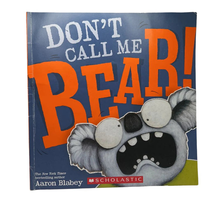 Don't Call Me Bear!